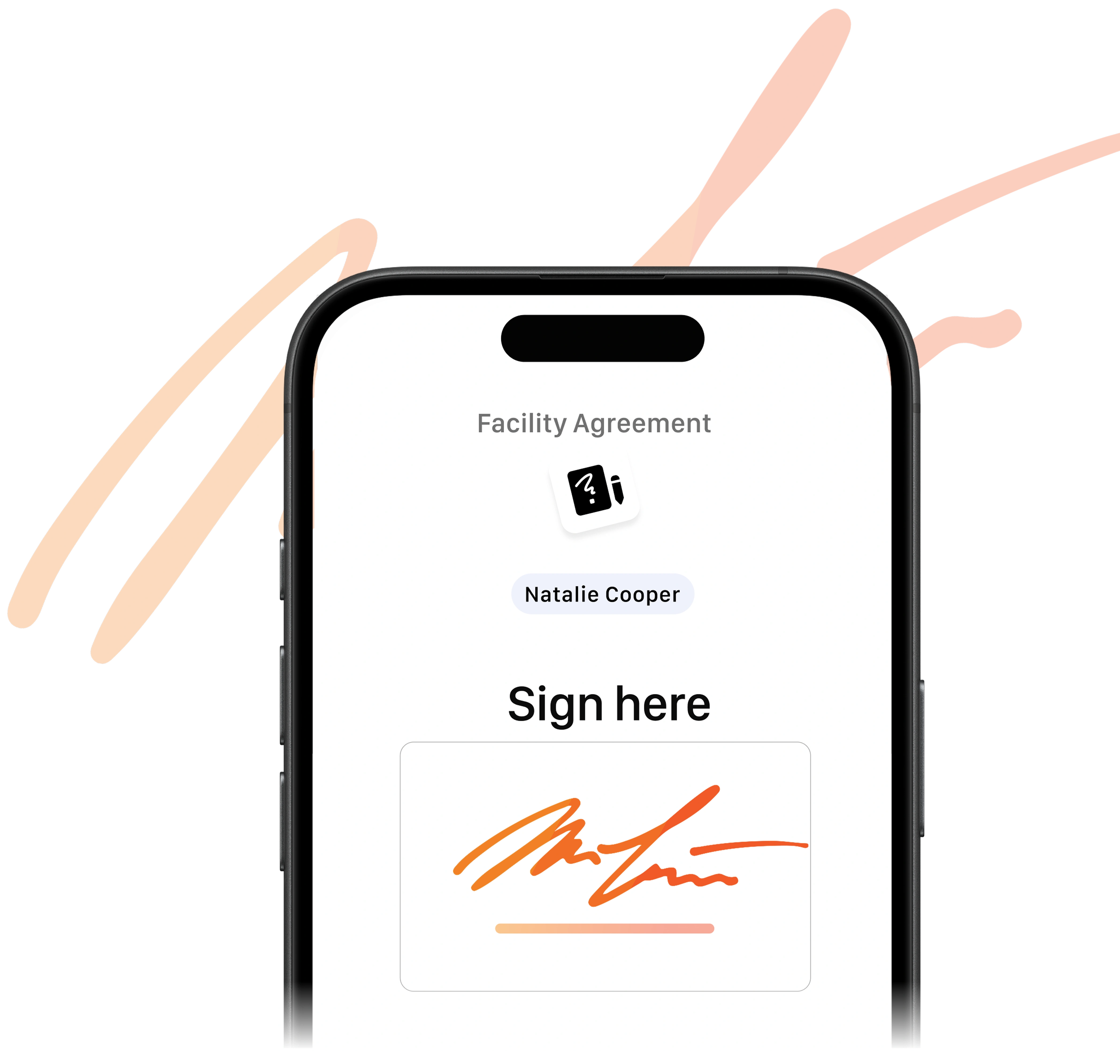 Smartphone screen displays a digital signature interface for a “Facility Agreement,” with “Sign here” above an orange signature on a sleek, modern background.