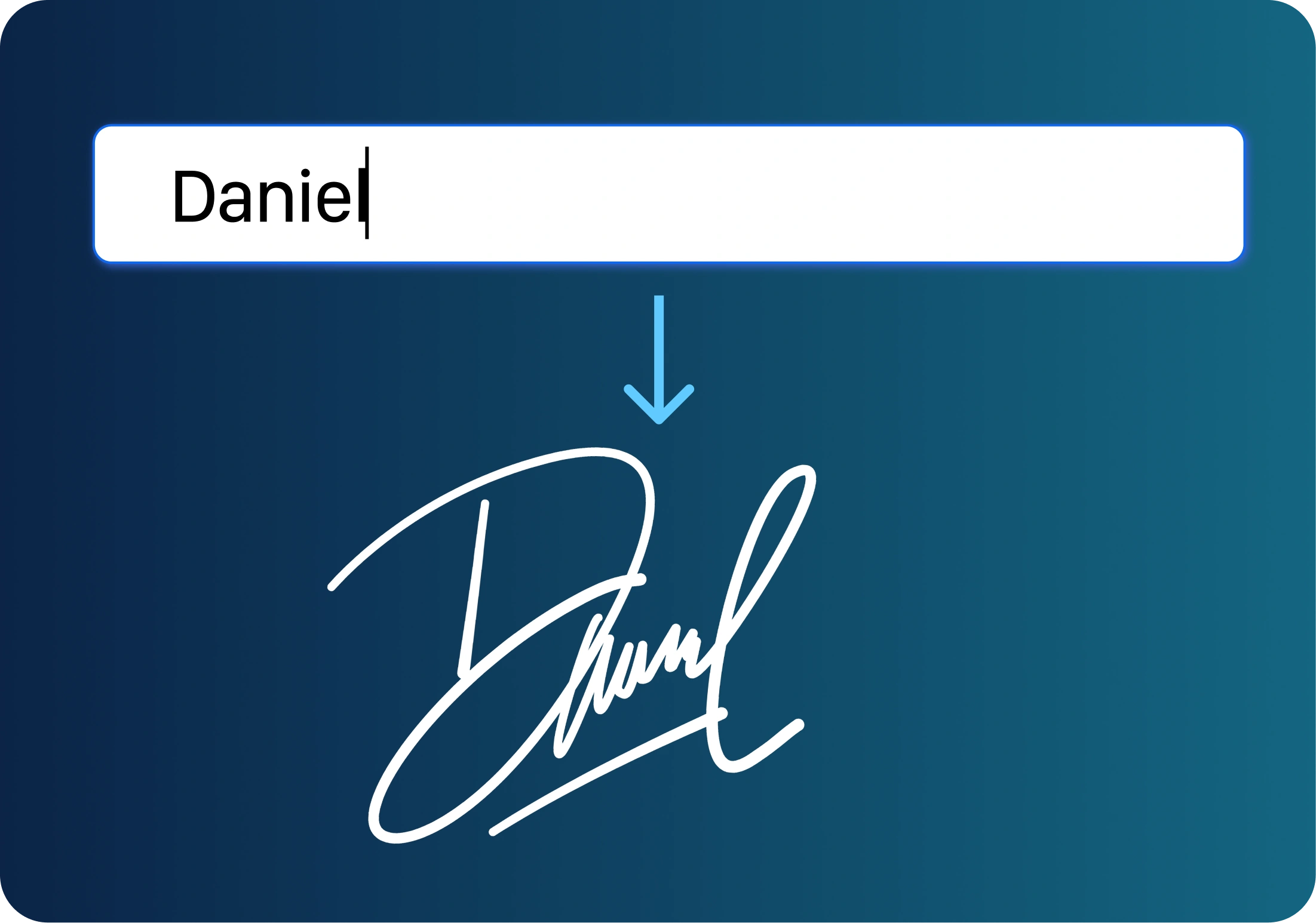 Image of a digital input box with the name 'Daniel,' above a stylized signature on a blue gradient background, conveying personalization.